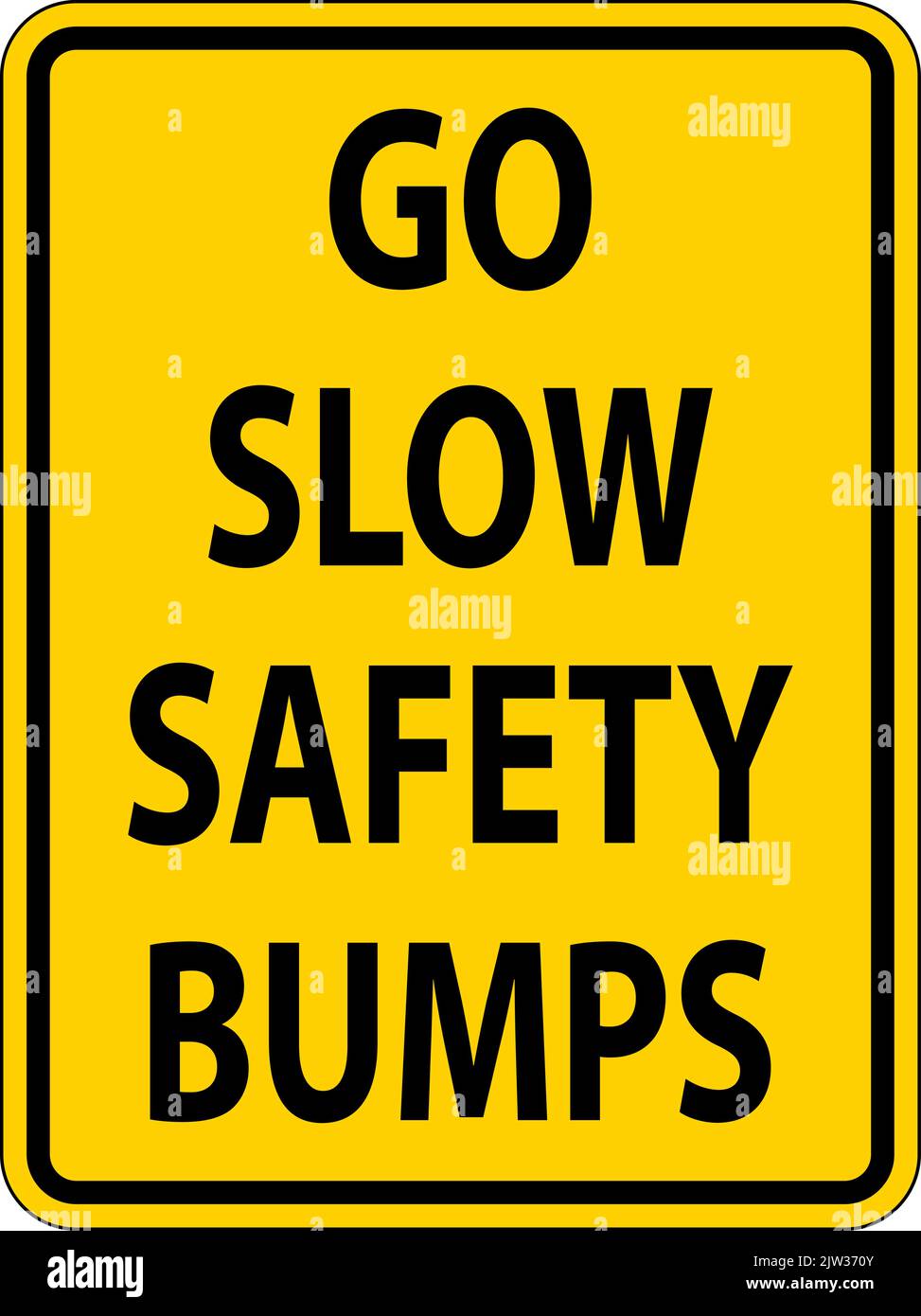 Go Slow Safety Bumps Sign On White Background Stock Vector Image & Art ...