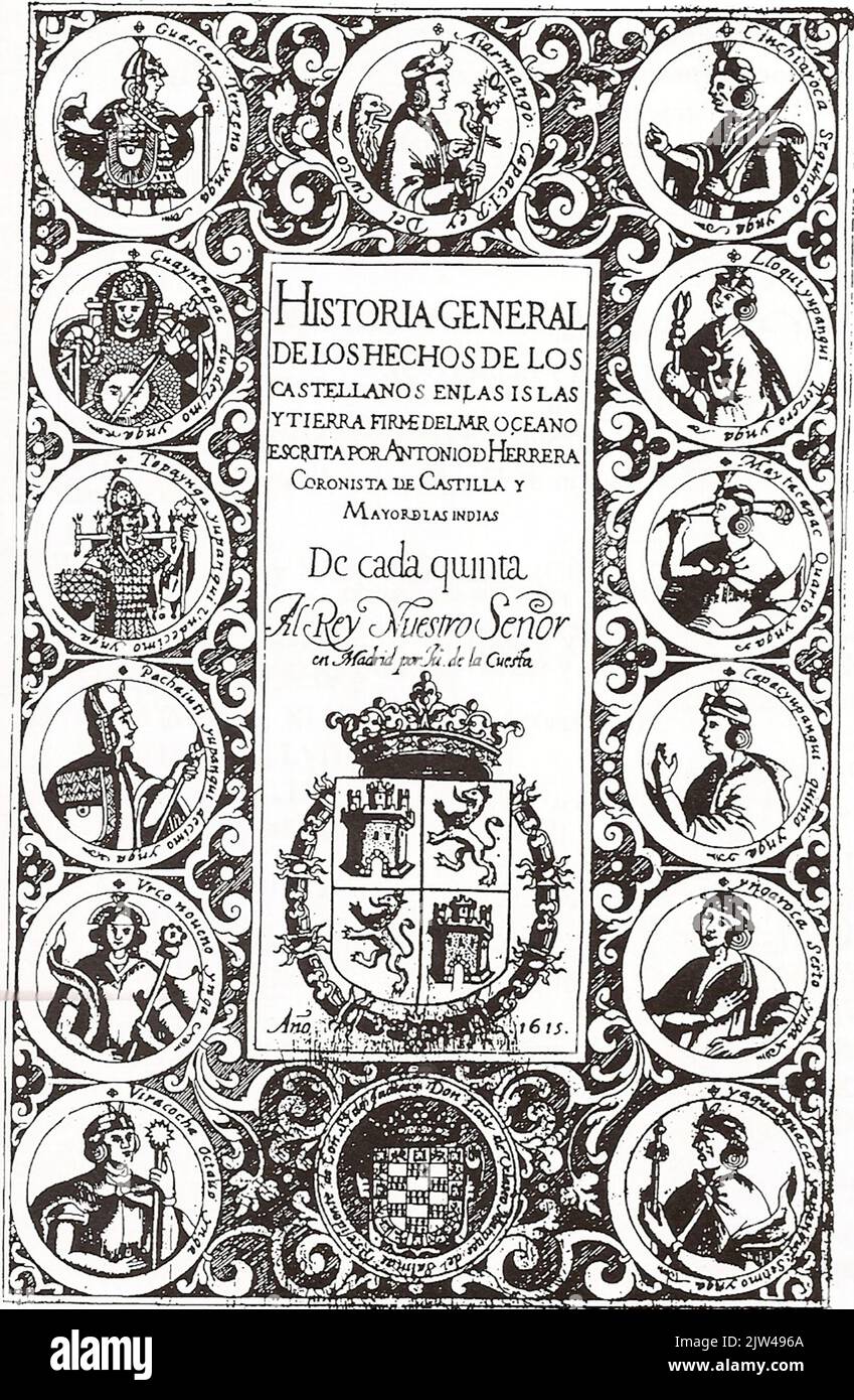 Fifth Decade title page of the General History of the Deeds of the Castillians on the Islands and Mainland of the Ocean Sea Known as the West Indies by Antonio de Herrera, first published in 1615. It depicts13 Inca kings. Stock Photo