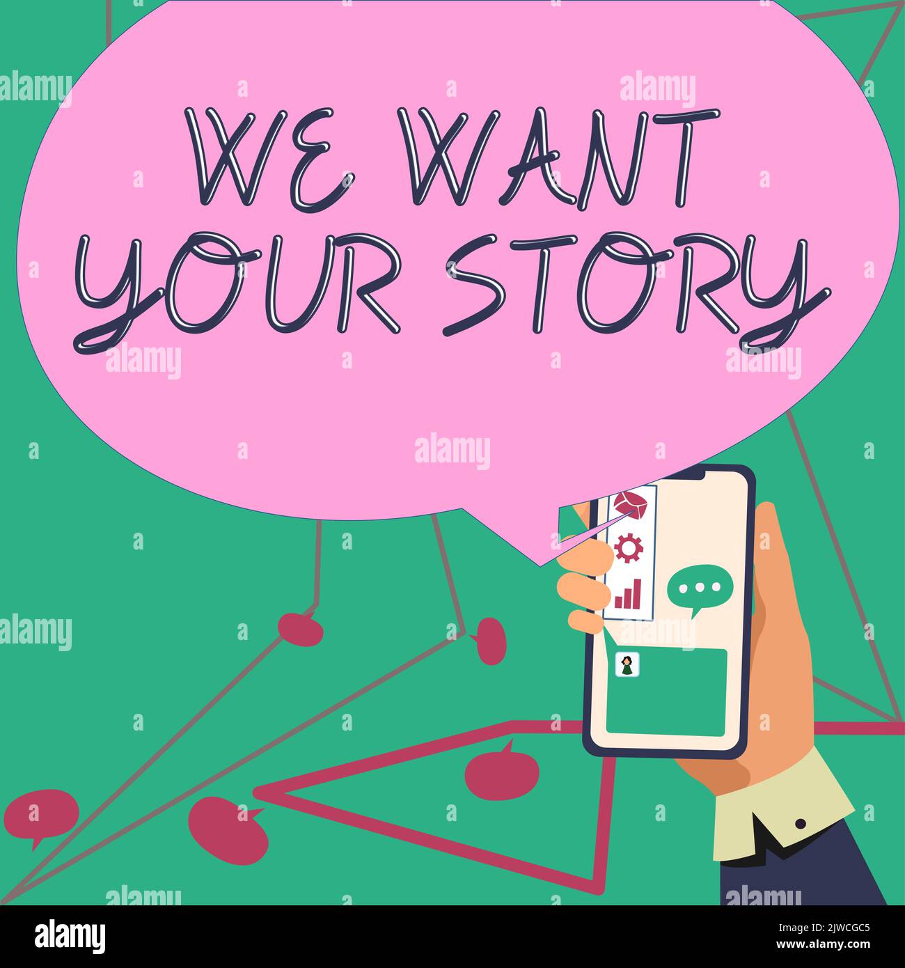 Text sign showing We Want Your StoryTell Us something a Glimpse About ...