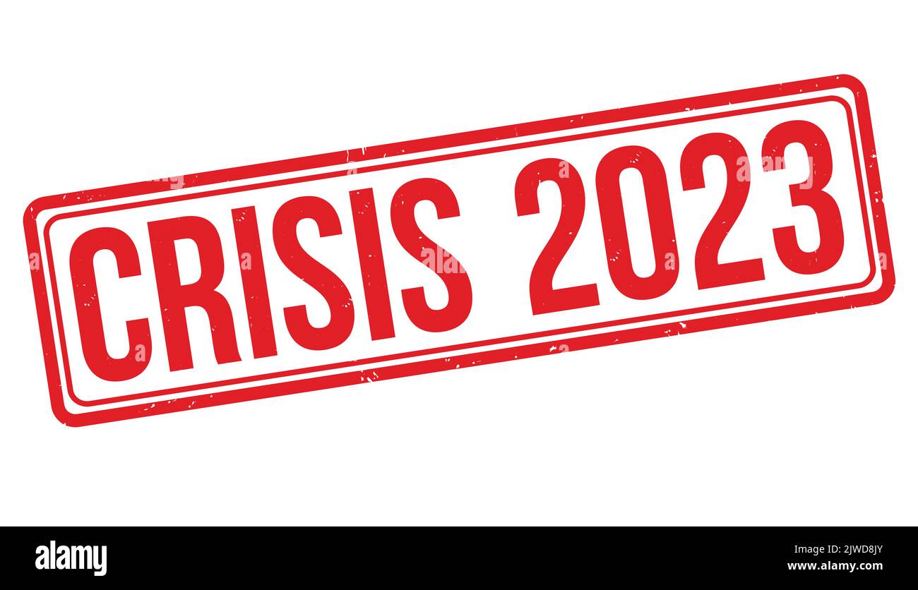 Crisis 2023 grunge rubber stamp on white background, vector illustration Stock Vector