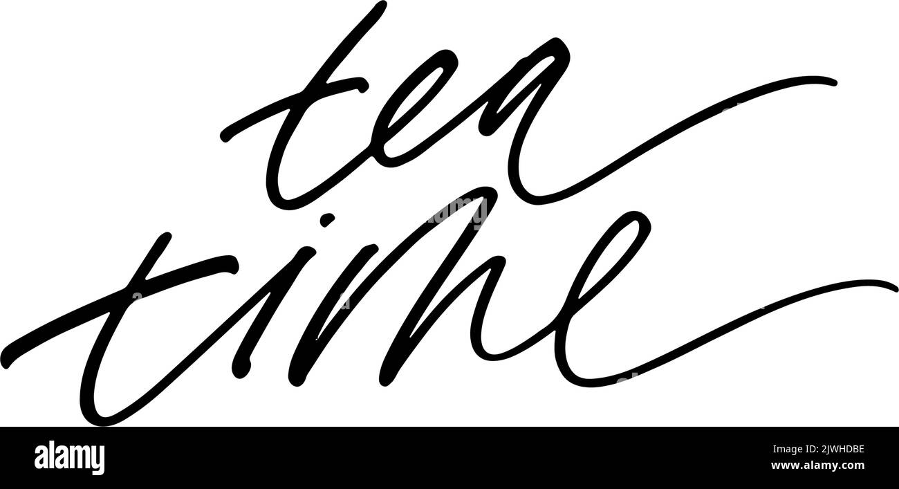 Tea time modern vector hand drawn calligraphy Stock Vector Image & Art