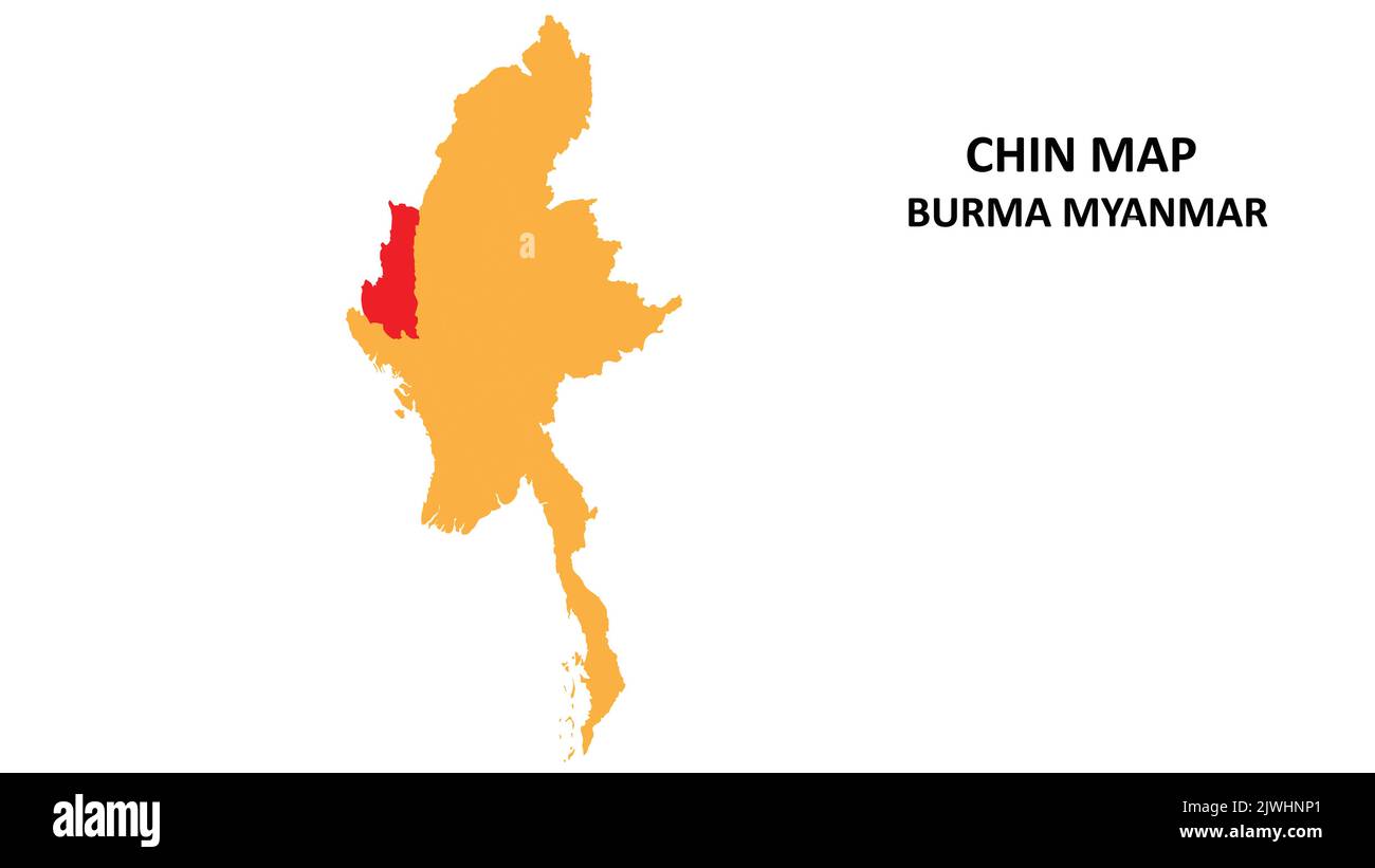 Chin State and regions map highlighted on Burma myanmar map. Stock Vector