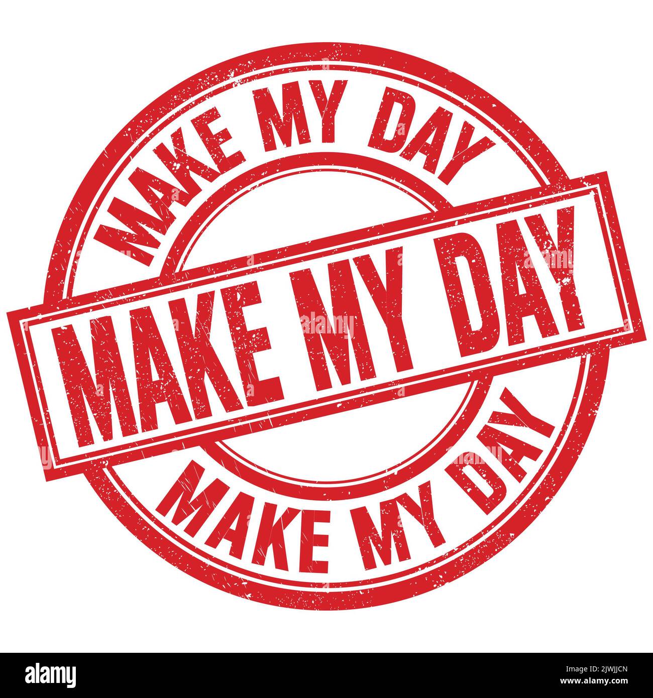 MAKE MY DAY text written word on red round stamp sign Stock Photo - Alamy