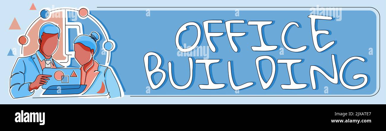 Text sign showing Office BuildingCommercial buildings are used for ...