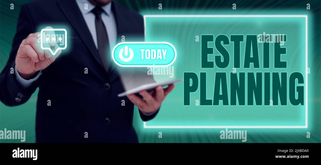 Text caption presenting Estate PlanningThe management and disposal of