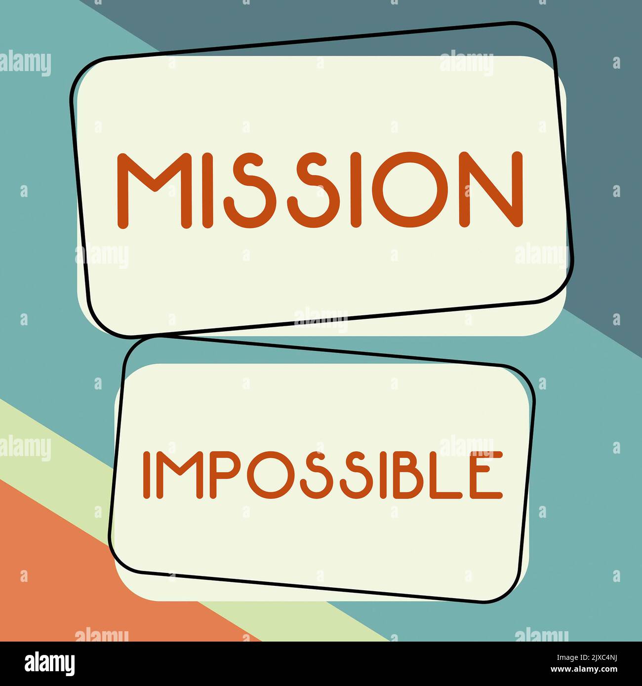 Hand writing sign Mission ImpossibleDifficult Dangerous Assignment ...