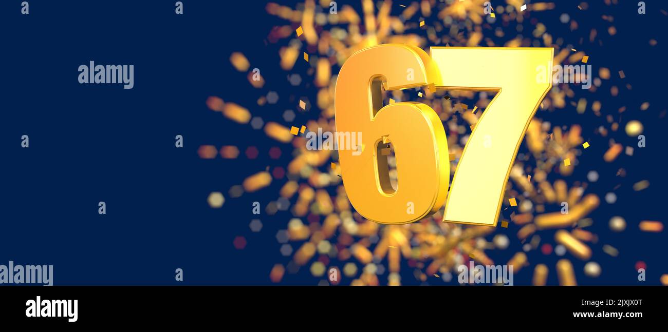 Gold number 67 in the foreground with gold confetti falling and fireworks behind out of focus against a dark blue background. 3D Illustration Stock Photo