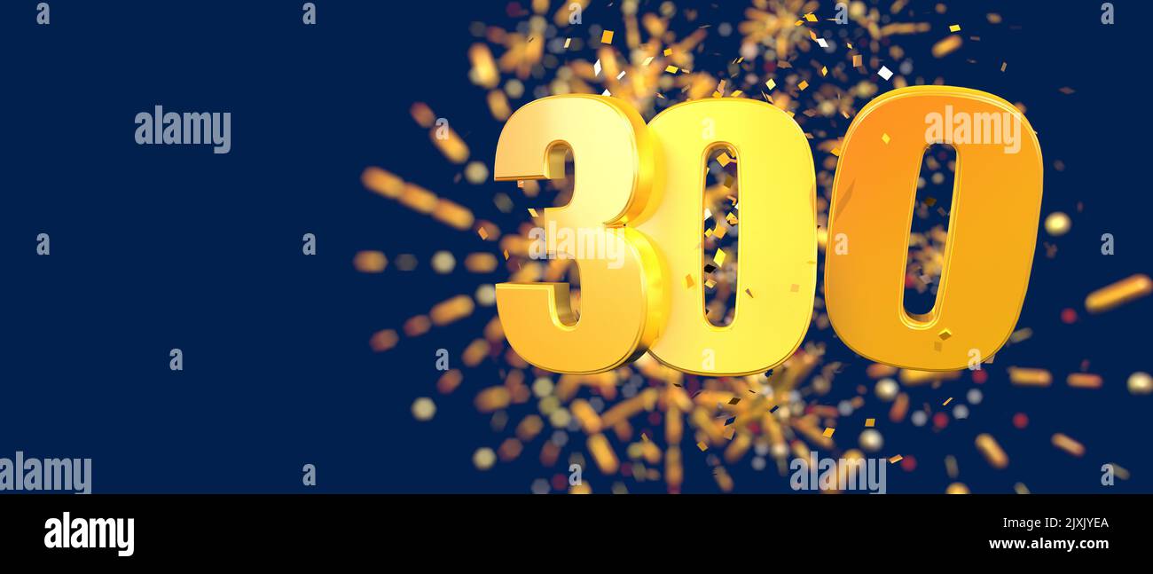 Gold number 300 in the foreground with gold confetti falling and fireworks behind out of focus against a dark blue background. 3D Illustration Stock Photo