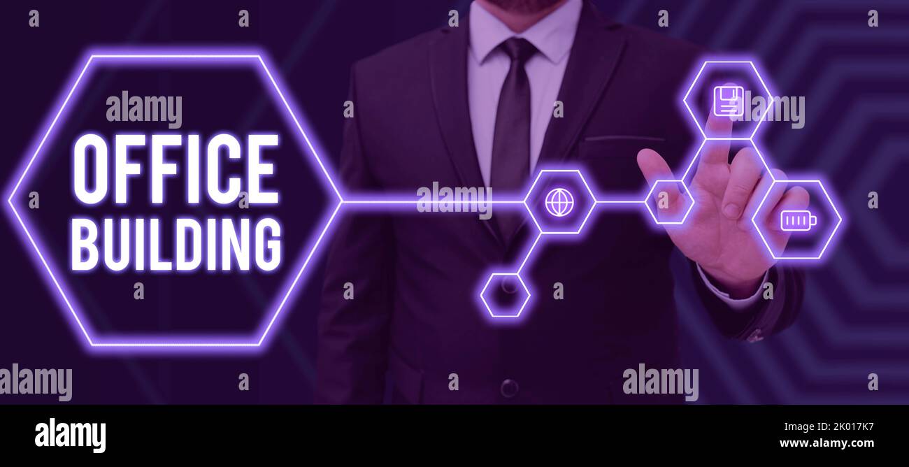 Text sign showing Office buildings are used for