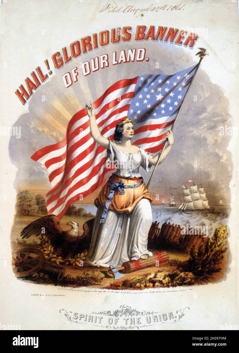 Hail! Glorious banner of our land. Spirit of the Union/Gibson & Co. lith., Cincinnati. Patriotic music cover showing woman holding U.S. flag. Stock Photo