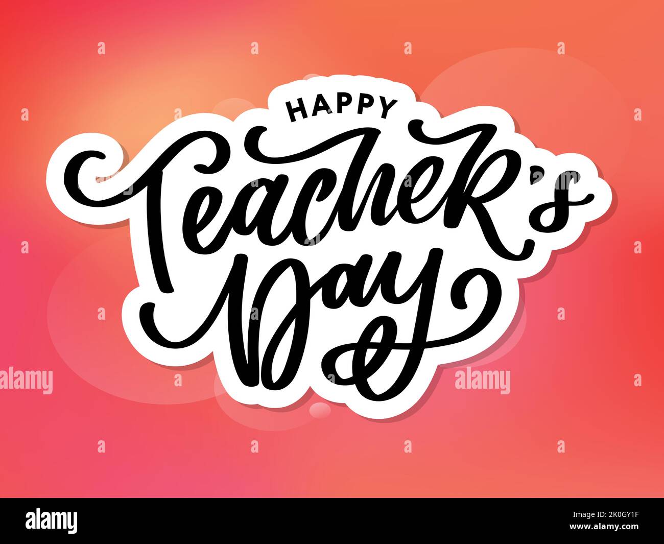 Handlettering Happy Teacher's Day. Vector illustration Great holiday ...