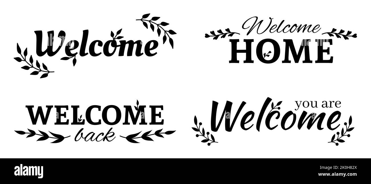 Welcome home back sign natural silhouette black set. Welcoming picture retro sticker home cozy leafy twigs branch calligraphy font cute poster family hearth interior design invitation card isolated Stock Vector