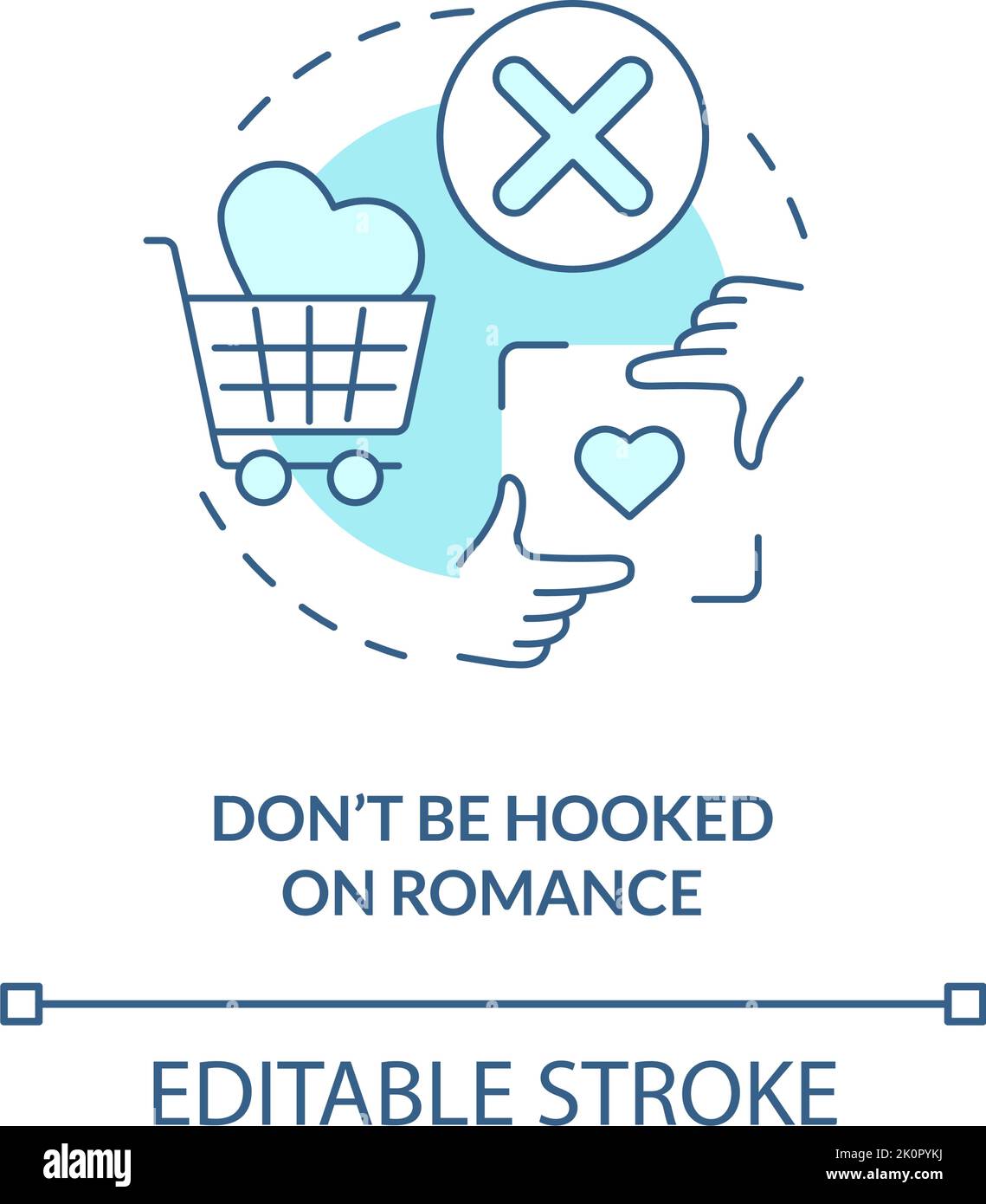 Dont be hooked on romance turquoise concept icon Stock Vector