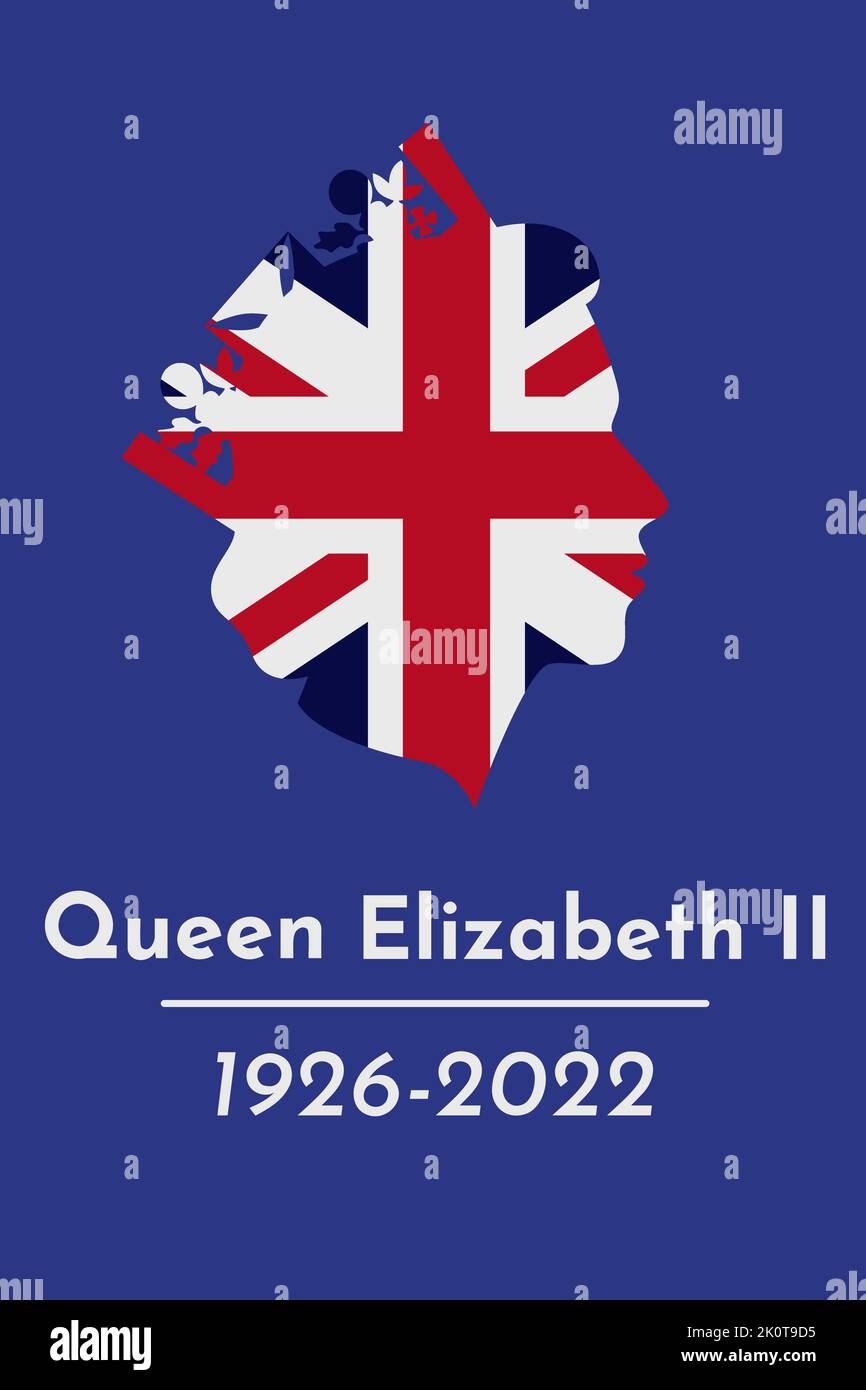 Portrait of The Queen with date of birth and date of death. 1926 2022. British flag background queens head silhouette. Vector illustration. Stock Vector