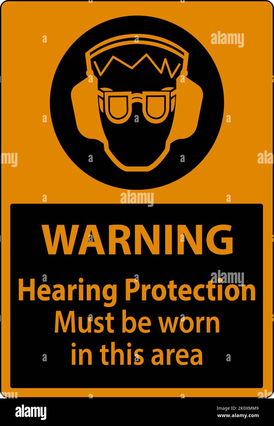 Warning Hearing Protection Must Be Worn Sign On White Background Stock