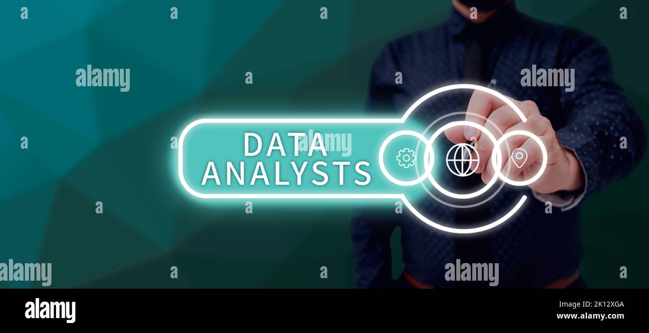 Sign displaying Data Analysts. Business overview Programmer Design and Create Report Identifies patterns Stock Photo