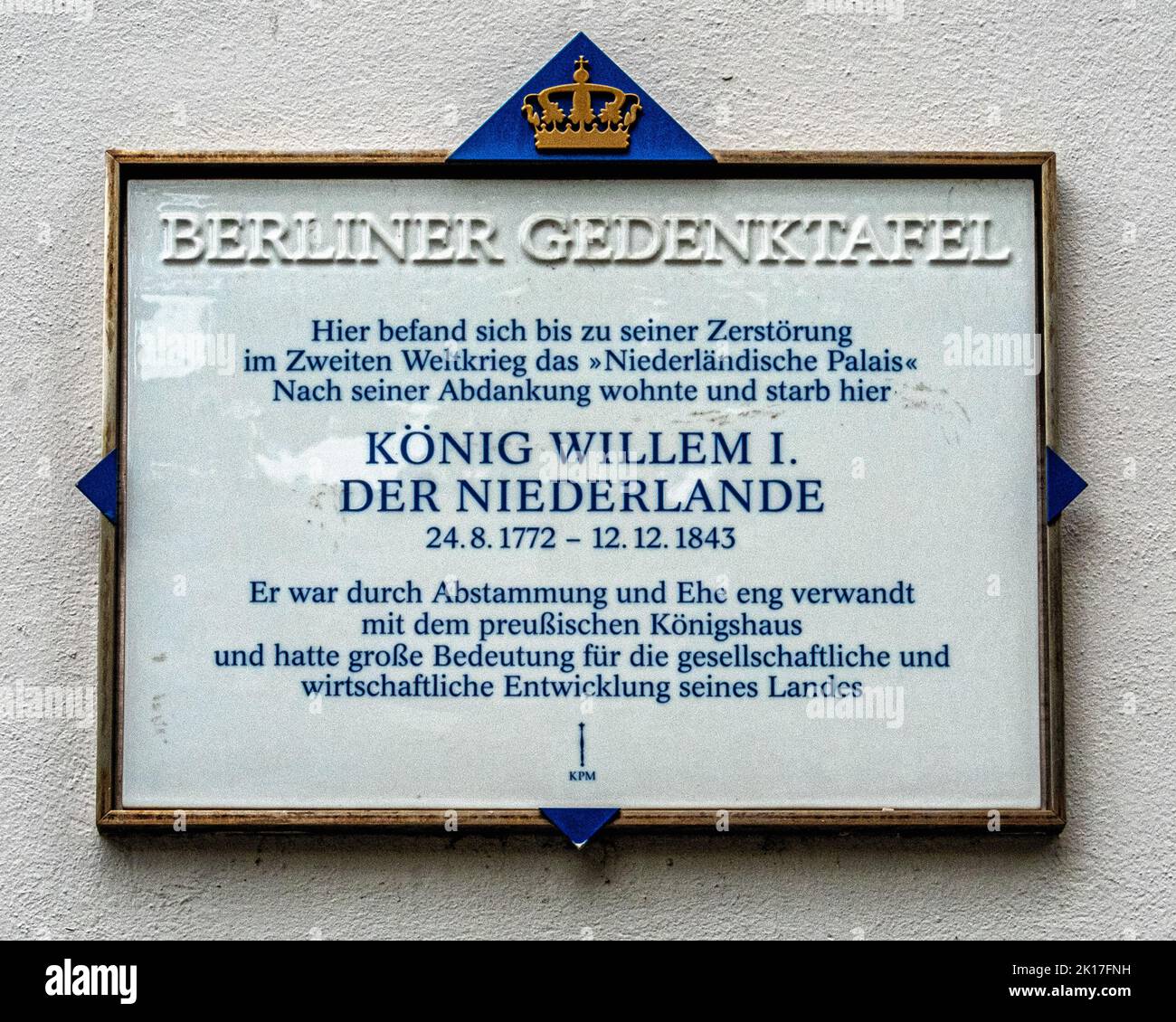 Berliner Gedenktafel, Commemorative plaque remembers King Willem 1 of the Netherlands, Unter den Linden, Berlin Stock Photo