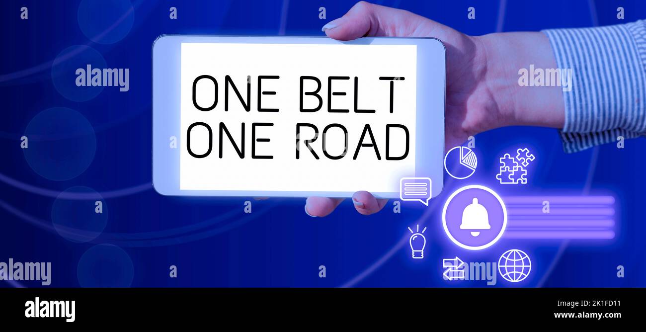 Handwriting text One Belt One RoadBuilding trade routes between China and other countries. Concept meaning Building trade routes between China and Stock Photo