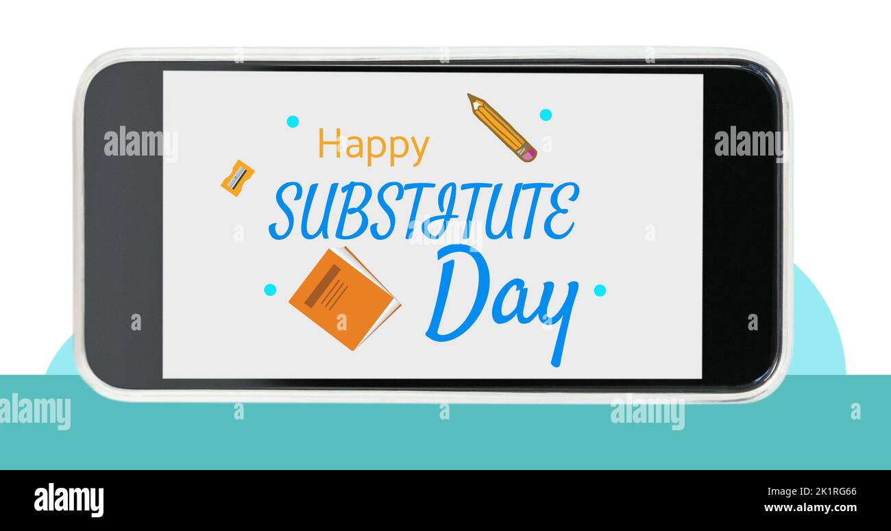 Illustration of happy substitute day text with book and pencil on phone screen over white background Stock Photo