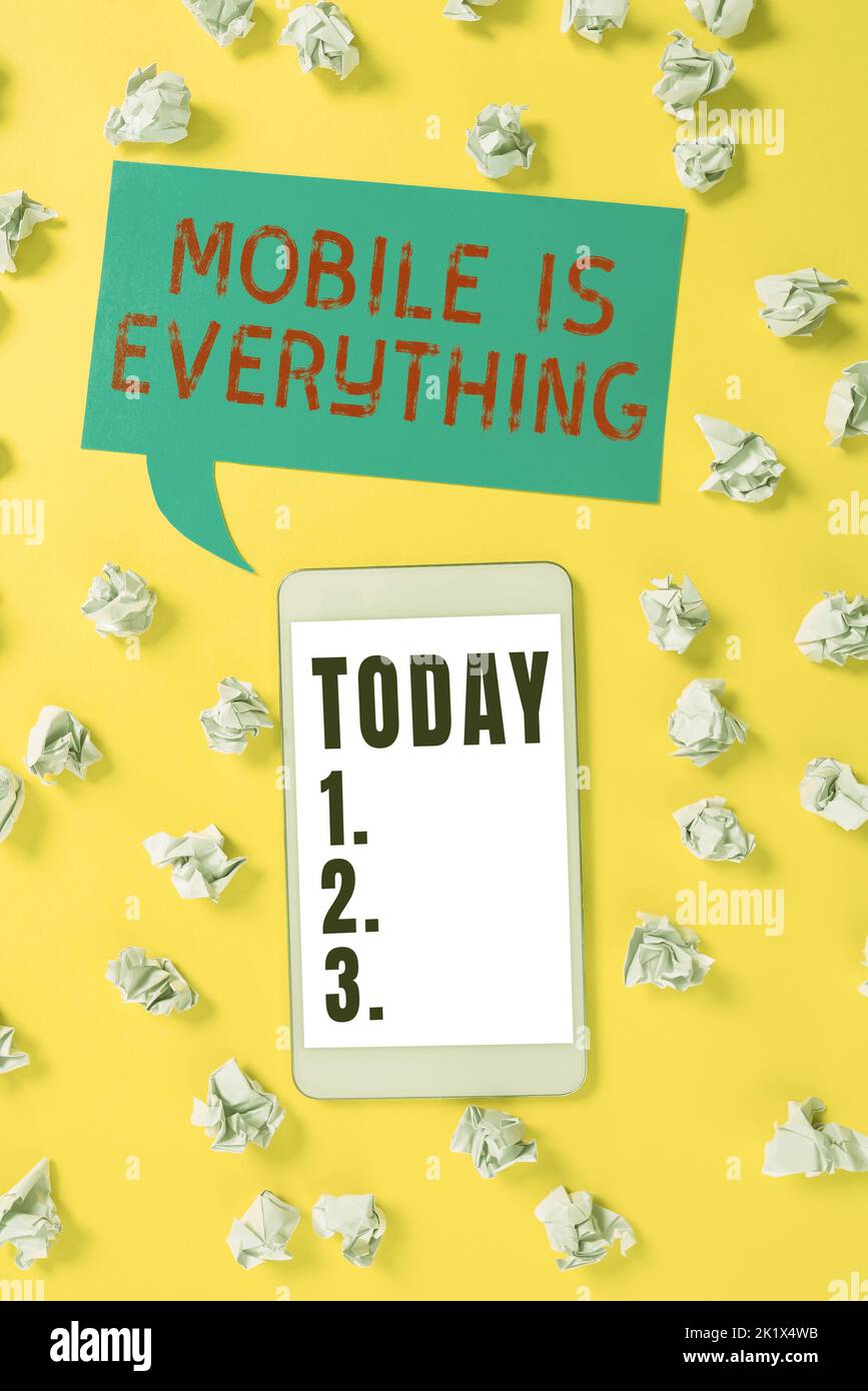 Mobile. Everything Example Writing displaying text Mobile Is Everything. Word Written on Handheld ...