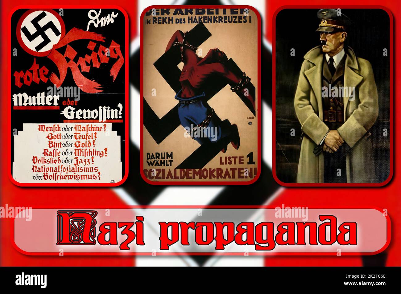 Nazi propaganda posters printed during World War II Stock Photo