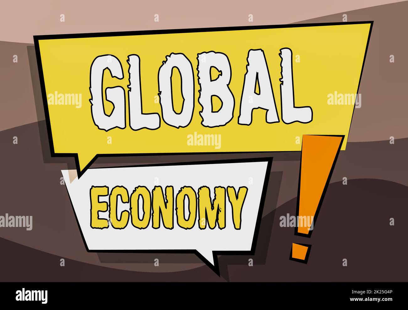 Conceptual display Global Economy. Concept meaning System of industry and trade around the world Capitalism Two Colorful Overlapping Dialogue Box Drawing With Exclamation Mark. Stock Photo