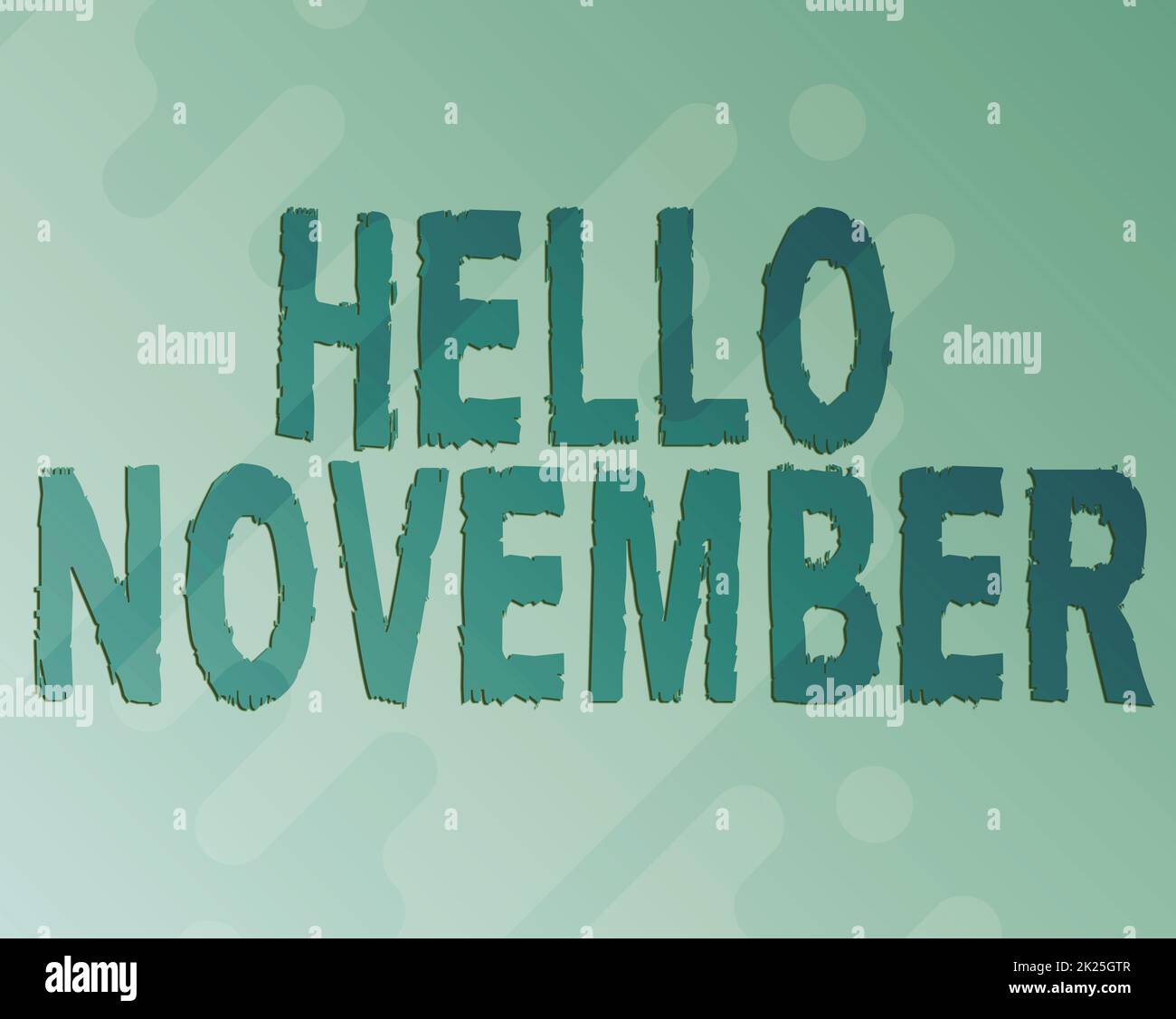 Conceptual display Hello November. Conceptual photo Welcome the eleventh month of the year Month before December Line Illustrated Backgrounds With Various Shapes And Colours. Stock Photo