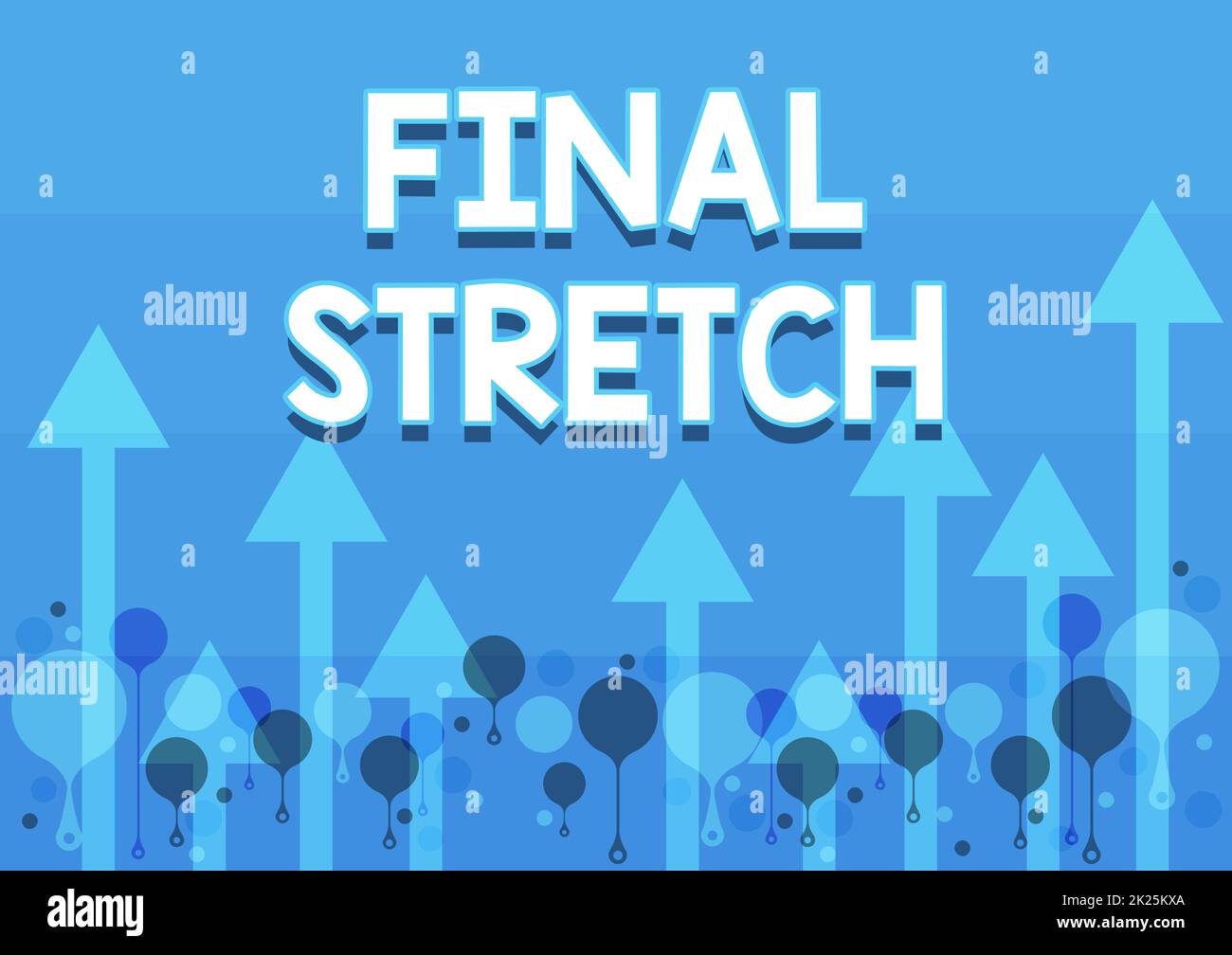Text caption presenting Final Stretch. Business idea Last Leg Concluding Round Ultimate Stage Finale Year ender Illustration Of A Long Arrows Floating Smoothly Towards The Sky High Stock Photo