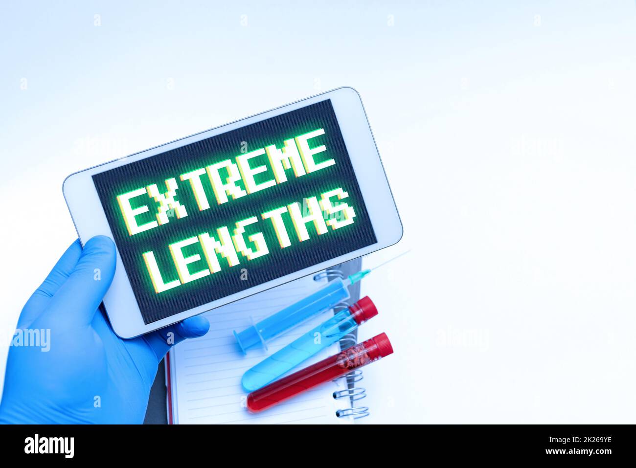 Handwriting text Extreme Lengths. Business overview Make a great or extreme effort to do something better Advance Medical Technology Laboratory Testing New Virus Medicine Stock Photo