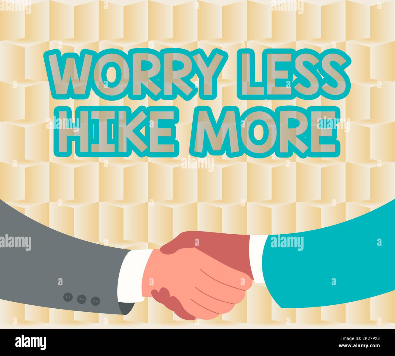 Hand writing sign Worry Less Hike More. Business overview Leisure activity Relaxation Exercise Recreation Two Men Drawing With Paper Background Shake Hands Presenting Agreement Stock Photo