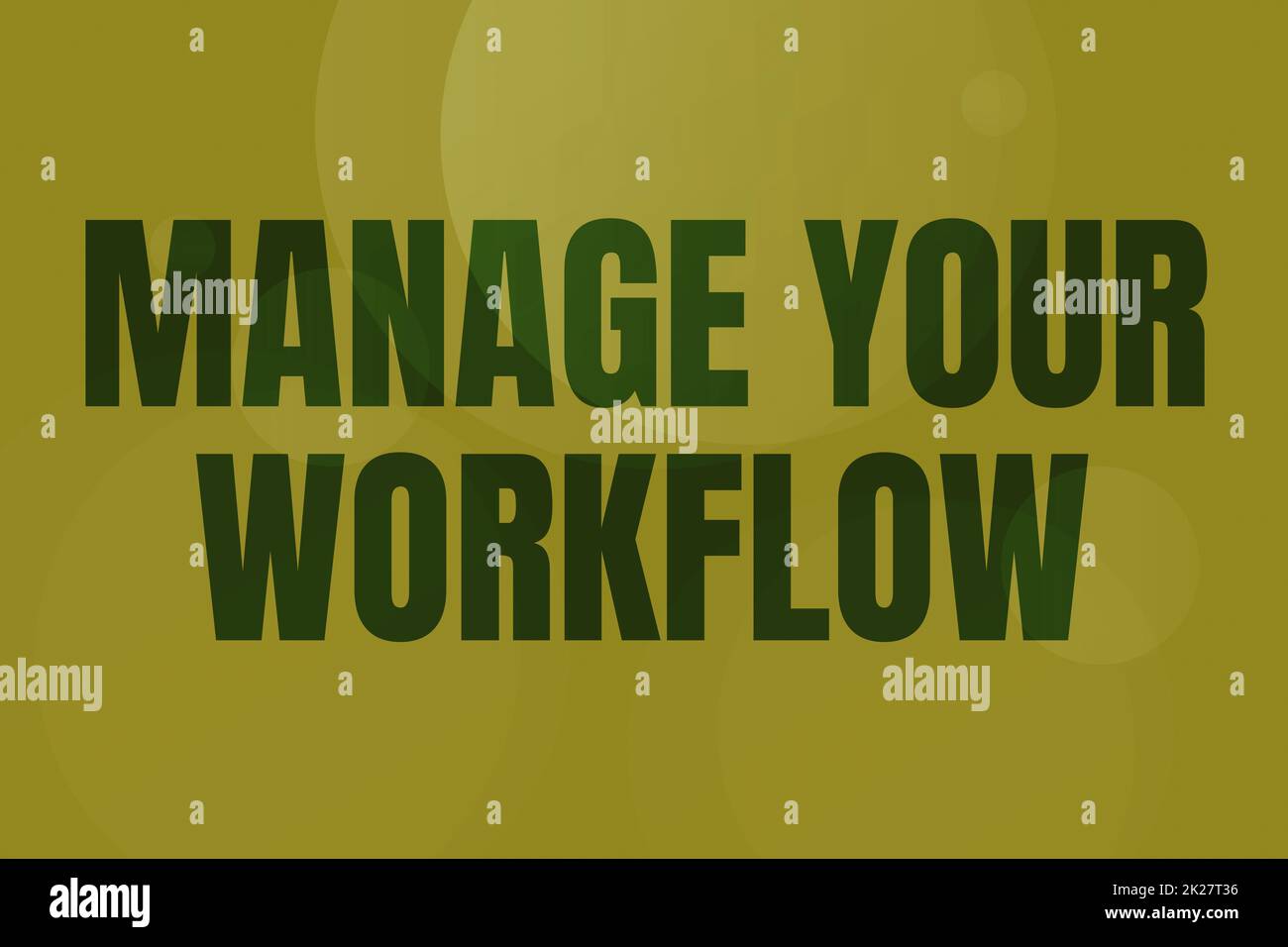 Sign displaying Manage Your Workflow. Word for Workforce organization and management to boost office productivity Line Illustrated Backgrounds With Various Shapes And Colours. Stock Photo