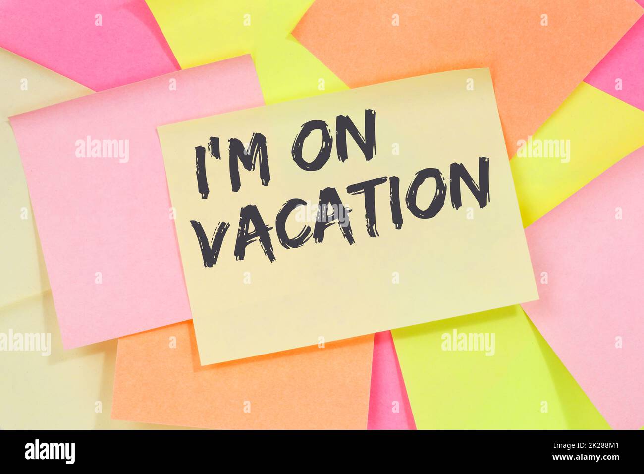 I'm on vacation travel traveling holiday holidays break free time relax relaxed note paper notepaper Stock Photo