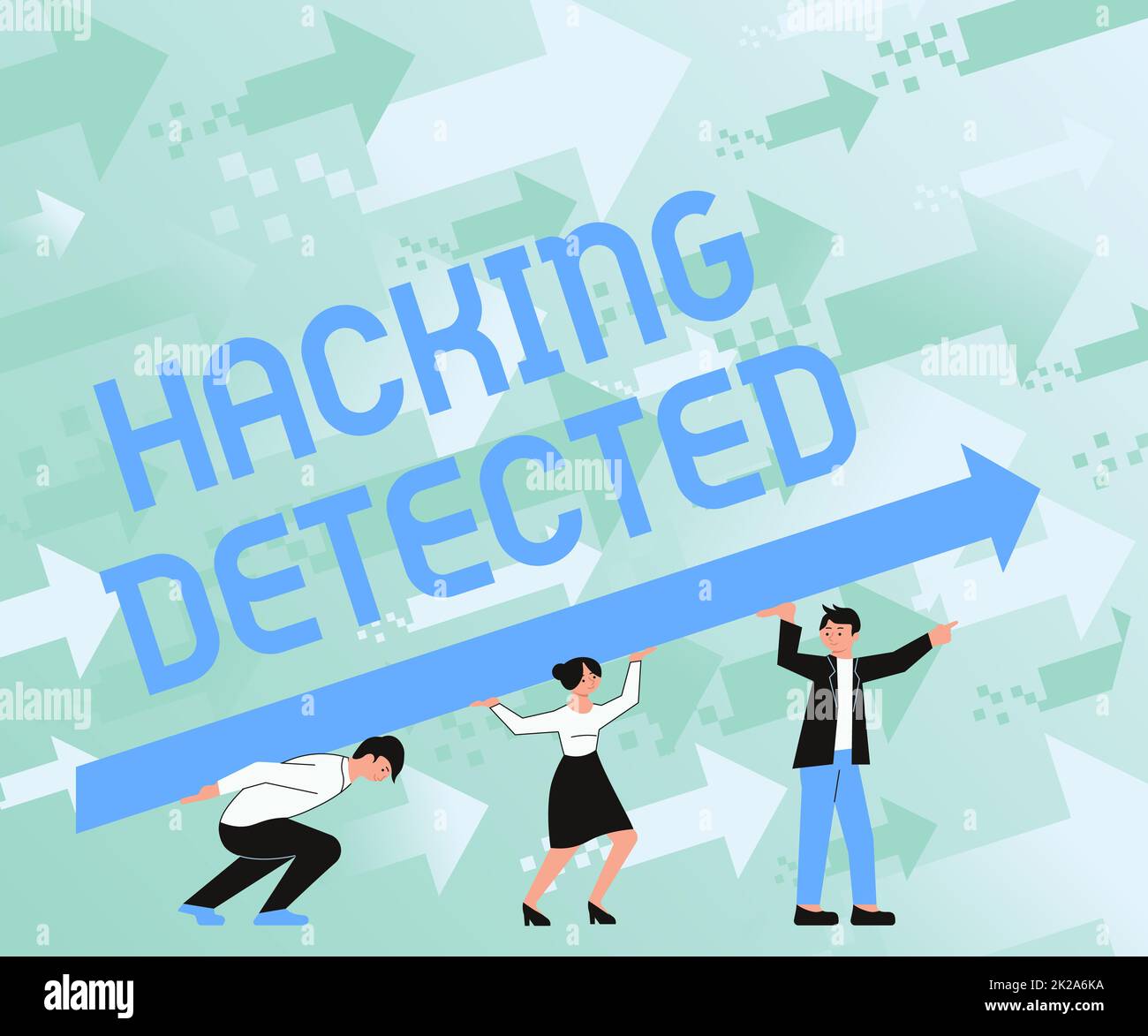 Sign displaying Hacking Detected. Word Written on identify the presence or unauthorized access to data Four Colleagues Drawing Standing Holding Large Arrow For Success. Stock Photo