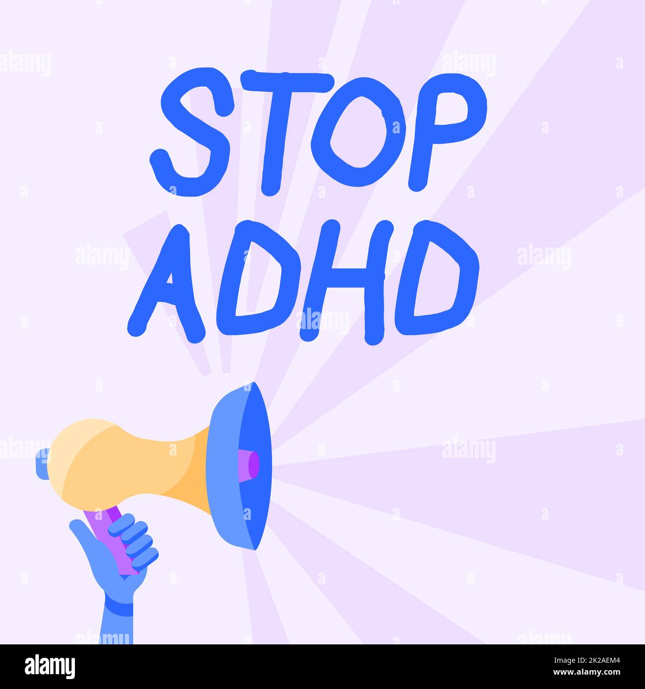 Conceptual display Stop Adhd. Internet Concept treat a disorder that affects the brain and behaviors of a child Illustration Of Hand Holding Megaphone With Sun Ray Making Announcement. Stock Photo