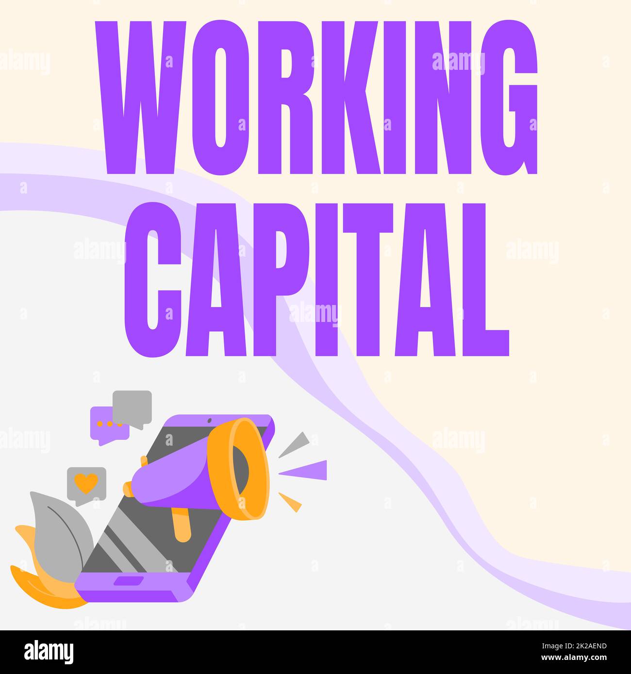 Text showing inspiration Working Capital. Business idea money available to a company for daytoday operations Phone Drawing Sharing Comments And Reactions Through Megaphone. Stock Photo