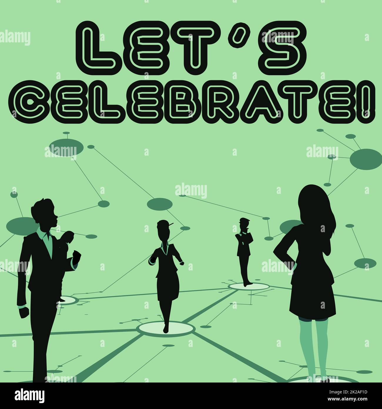 Conceptual display Let S Celebrate. Concept meaning party or other social event on a special day or occasion Several Team Members Standing Separate Thinking Connected Lines On Floor. Stock Photo