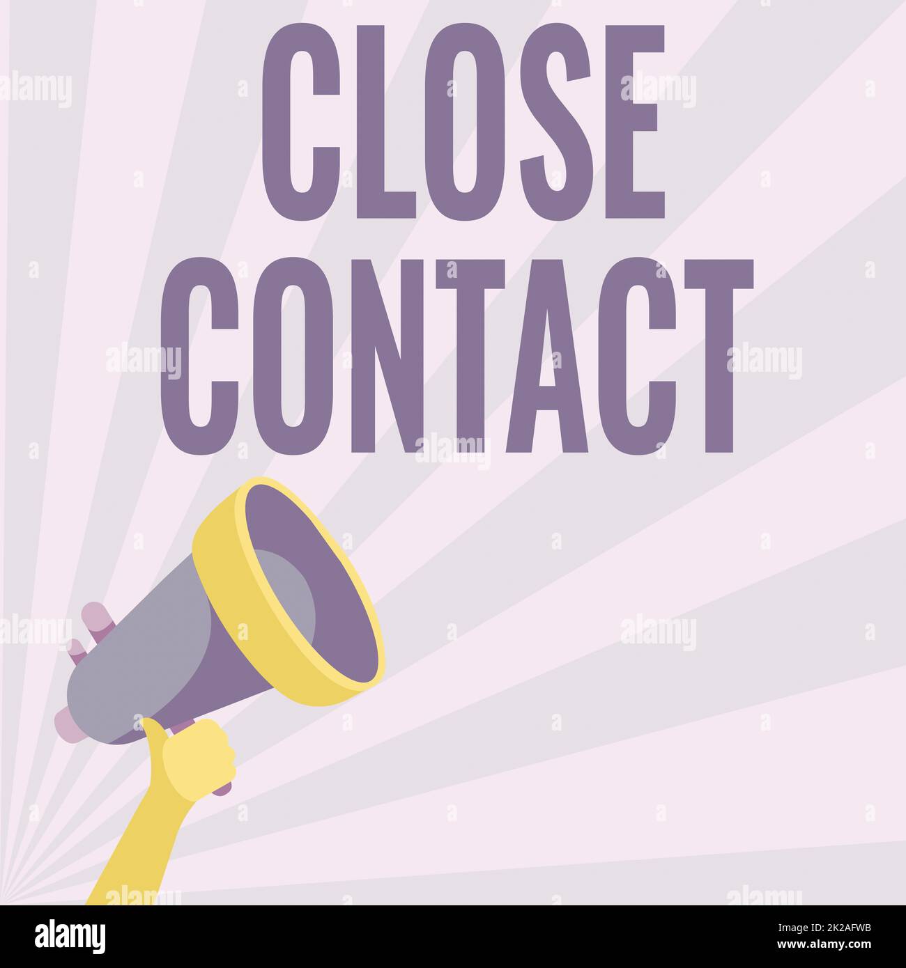 Inspiration showing sign Close Contact. Concept meaning having a history of direct exposure to a casepatient Illustration Of Hand Holding Megaphone Making Wonderful Announcement. Stock Photo