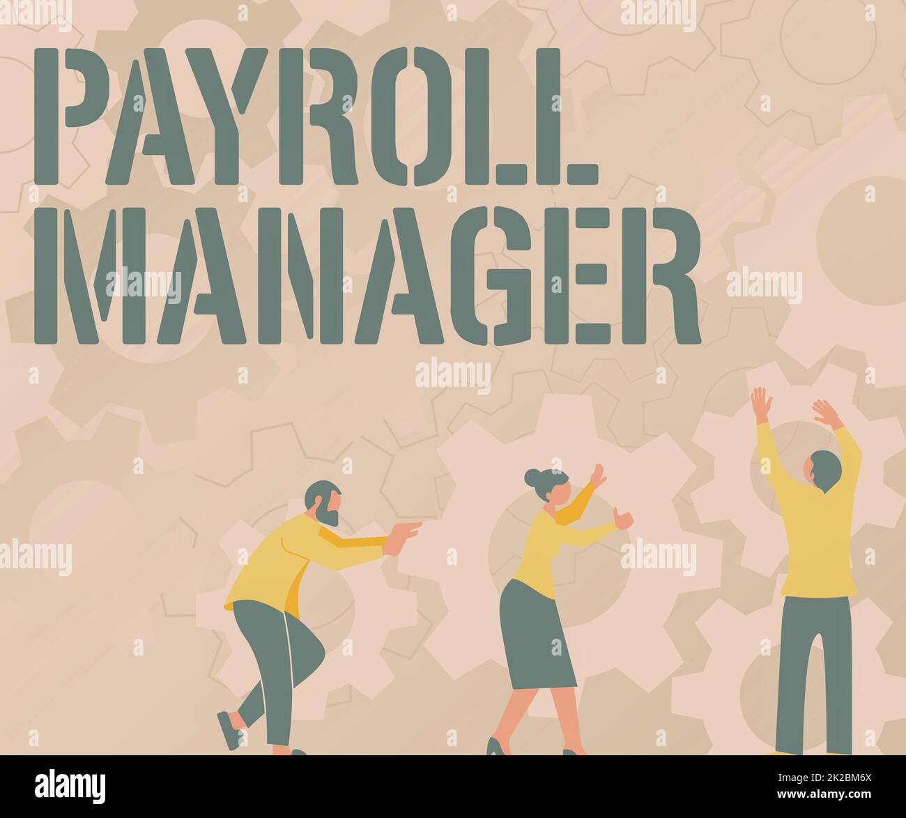 Conceptual display Payroll Manager. Internet Concept Maintains payroll information by designing systems Colleagues Carrying Cogwheels Arranging New Workflow Achieving Teamwork. Stock Photo