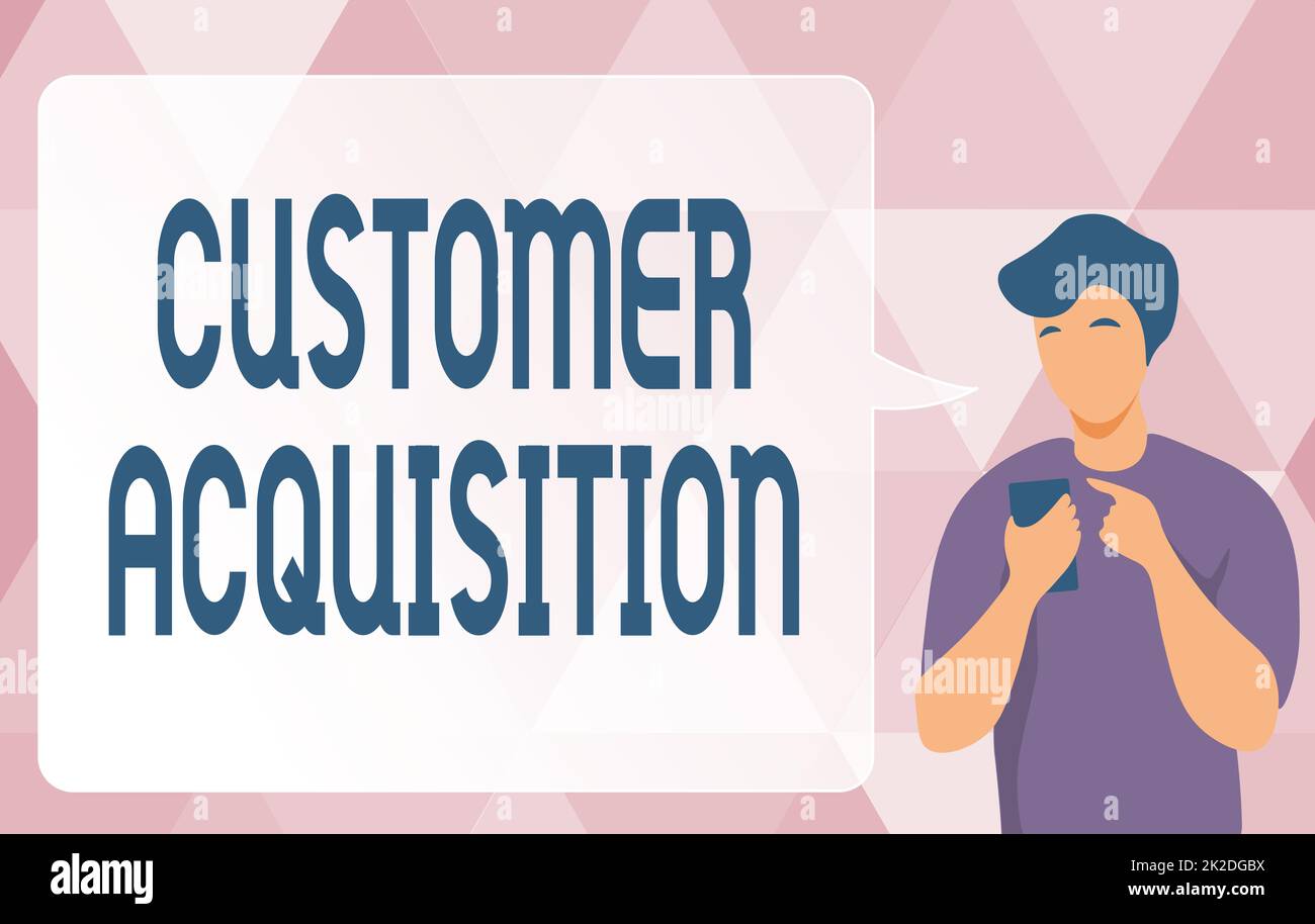 Conceptual display Customer Acquisition. Business approach persuading a consumer to purchase a company s is goods Man Illustration Using Mobile And Displaying Speech Bubble Conversation. Stock Photo