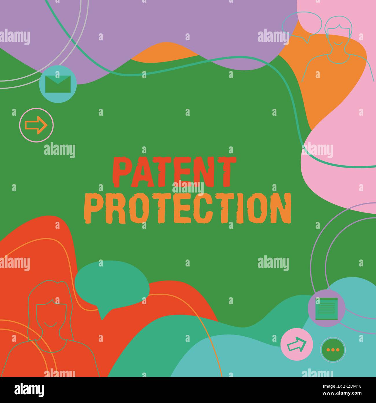 Text caption presenting Patent Protection. Business idea provides a person or legal entity with exclusive rights Illustration Couple Speaking In Chat Stock Photo