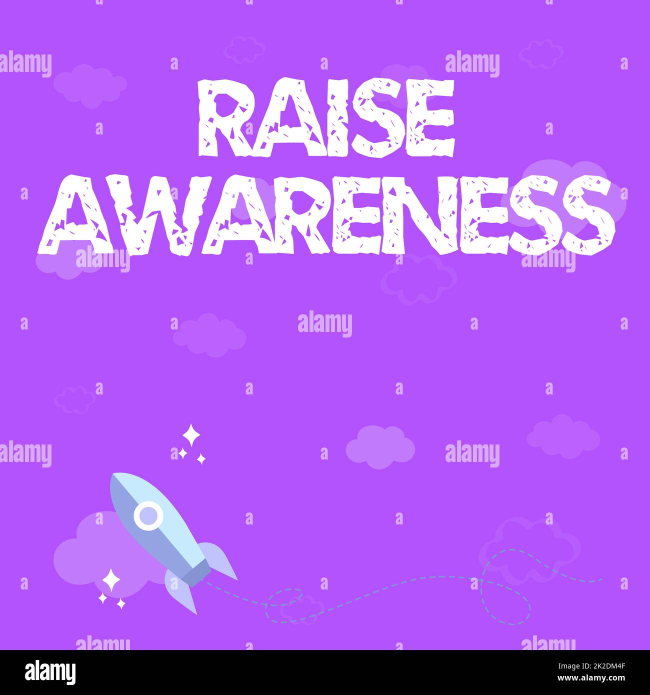 Sign displaying Raise Awareness. Business approach creating a specific messaging campaign about an issue Rocket Ship Launching Fast Straight Up To The Outer Space. Stock Photo