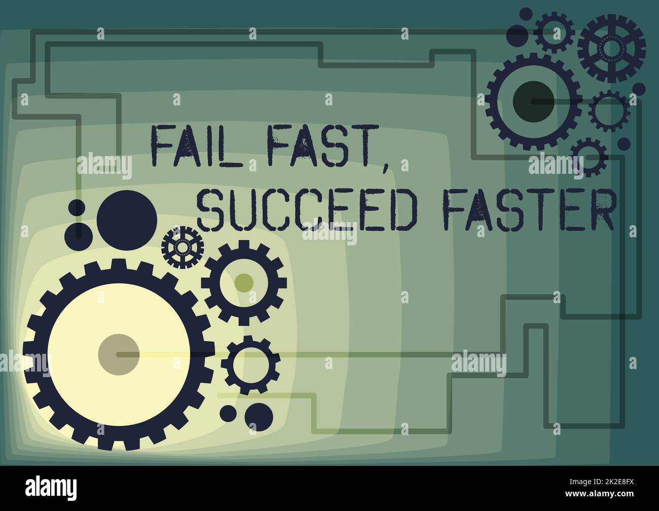 Text sign showing Fail Fast Succeed Faster. Word for Do not give up keep working on it to achieve Illustration Of Mechanic Gears Connected To Each Other Performing Work Stock Photo
