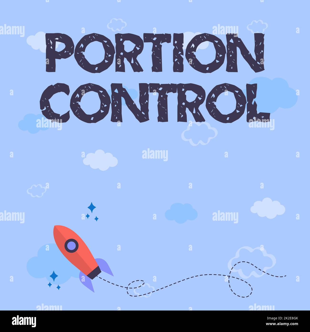 Text caption presenting Portion Control. Word for knowing the correct measures or serving sizes as per calorie Rocket Ship Launching Fast Straight Up To The Outer Space. Stock Photo