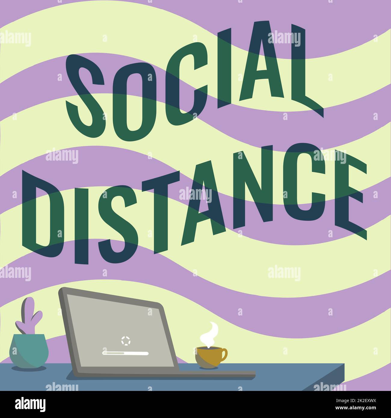 Sign displaying Social Distance. Business approach maintaining a high interval physical distance for public health safety Office Desk Drawing With Laptop Pen Holder And An Open And Arranged Stock Photo