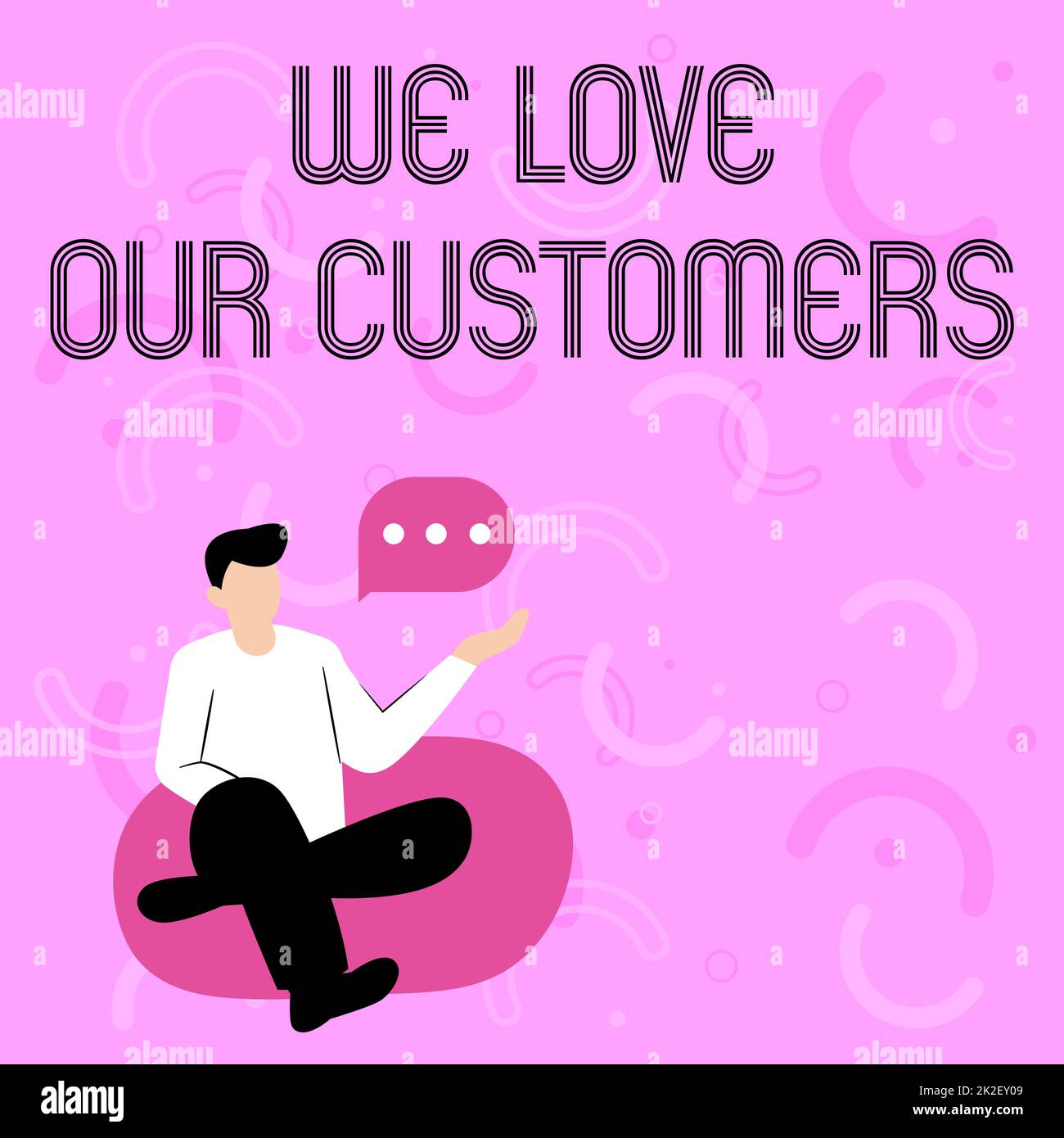 Writing displaying text We Love Our Customers. Internet Concept We Love Our Customers Illustration Of Businessman Sitting On Soft Sofa Chair Talking. Stock Photo