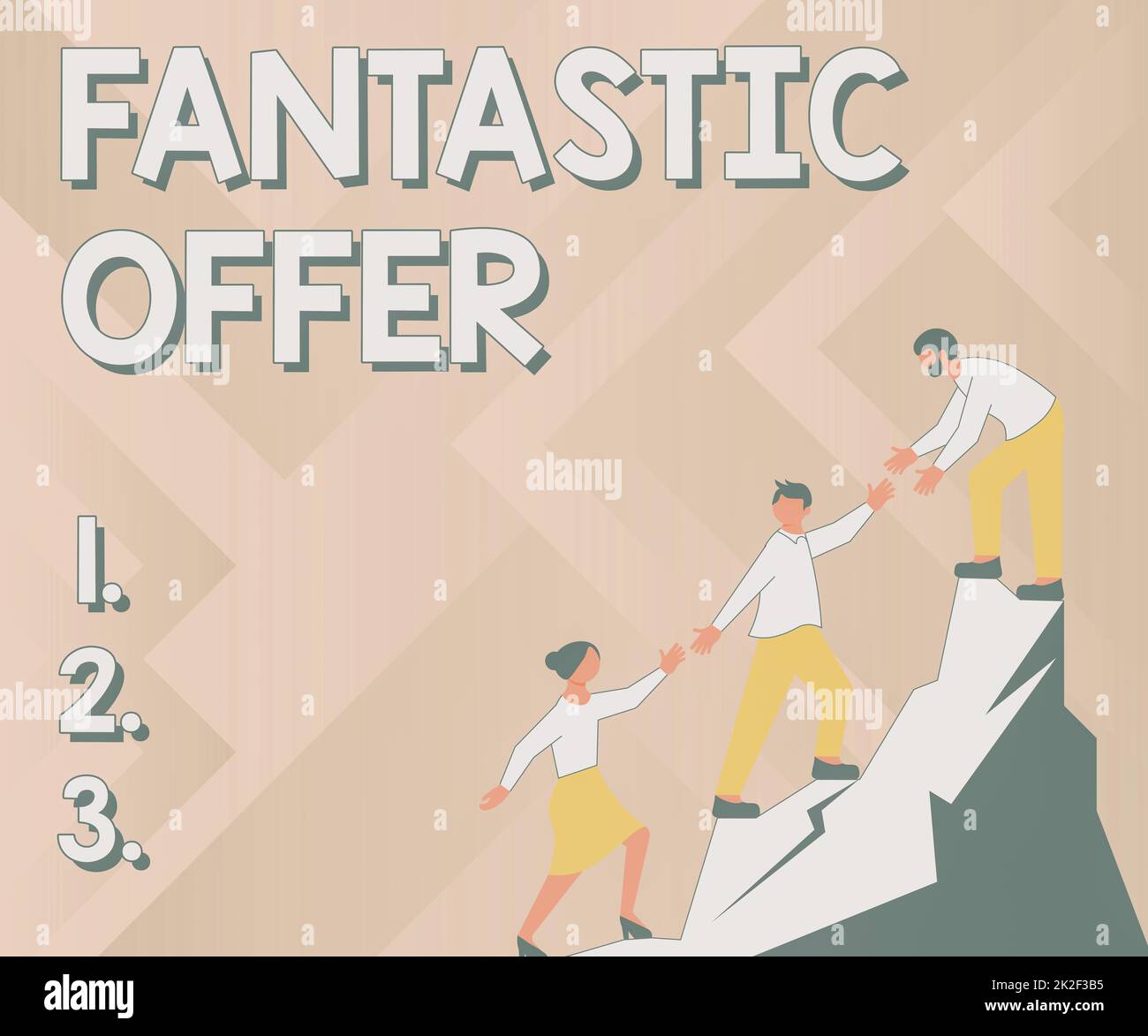 Text sign showing Fantastic Offer. Business idea the seller accepts offers and is willing to negotiate Colleagues Climbing Upwards Mountain Reaching Success Presenting Teamwork. Stock Photo