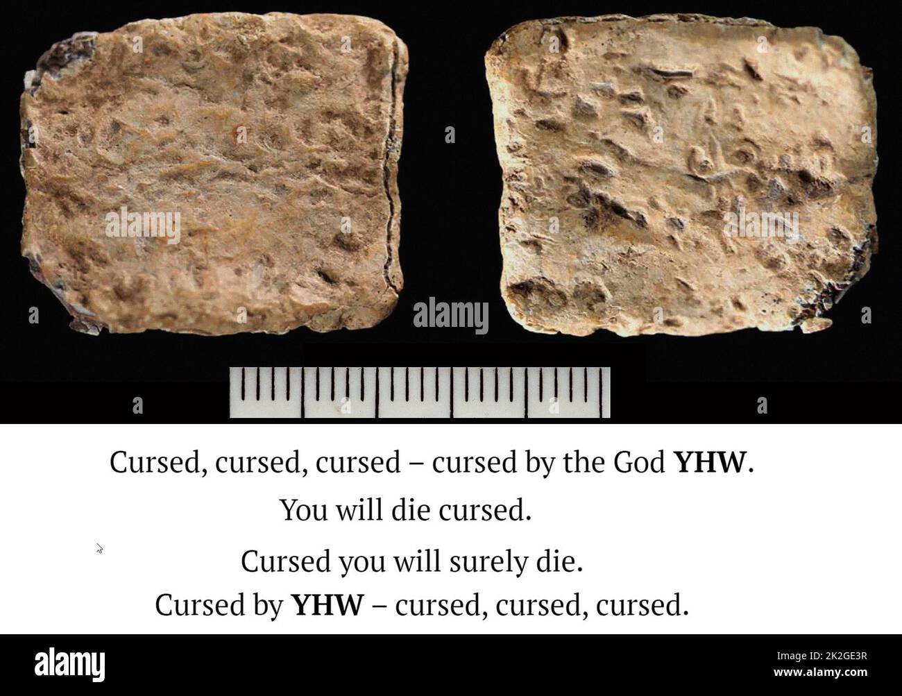 6981. Asmall lead tablet found on Mt, Ebal dating c. 13th. C. BC. the early Hebrew inscription bears a curse: Cursed by the God YHW, You will die cursed, curse, curse, curse. Stock Photo