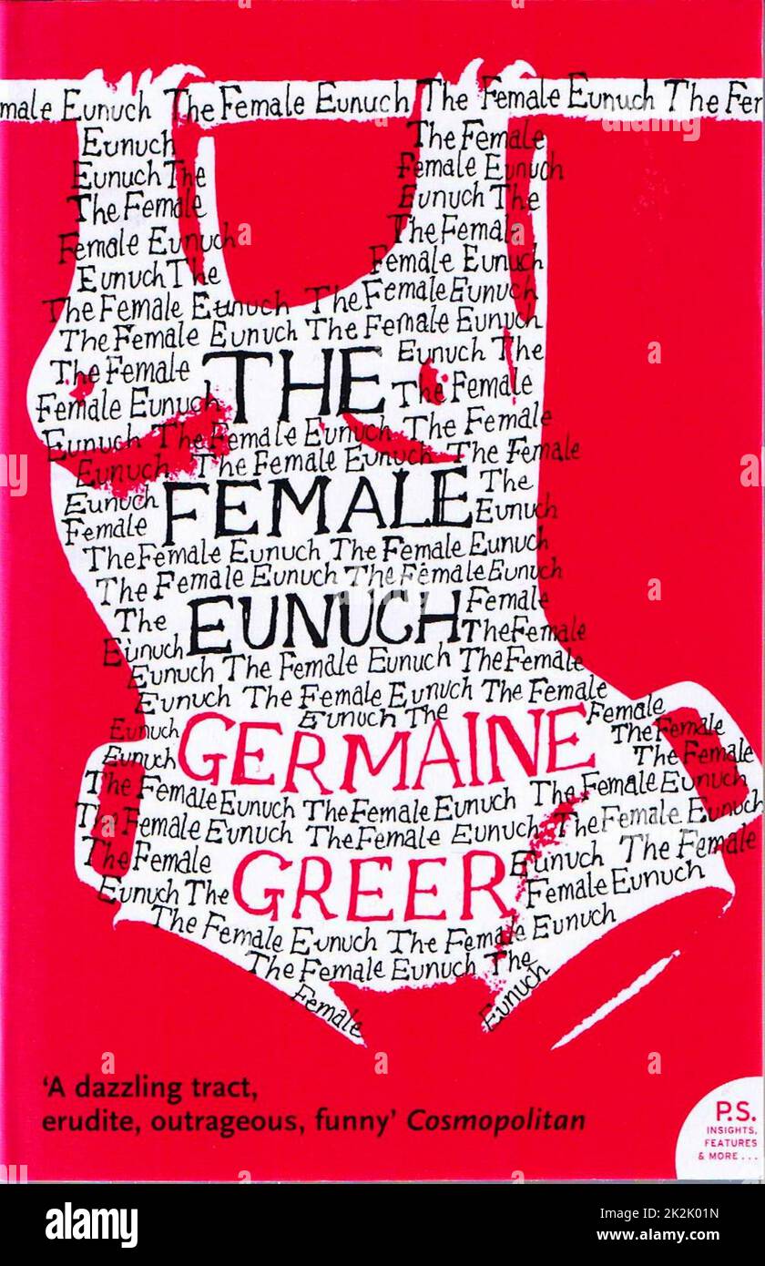 front cover of Germaine Greer's 'The Female Eunuch' a twentieth century feminist narrative Stock Photo