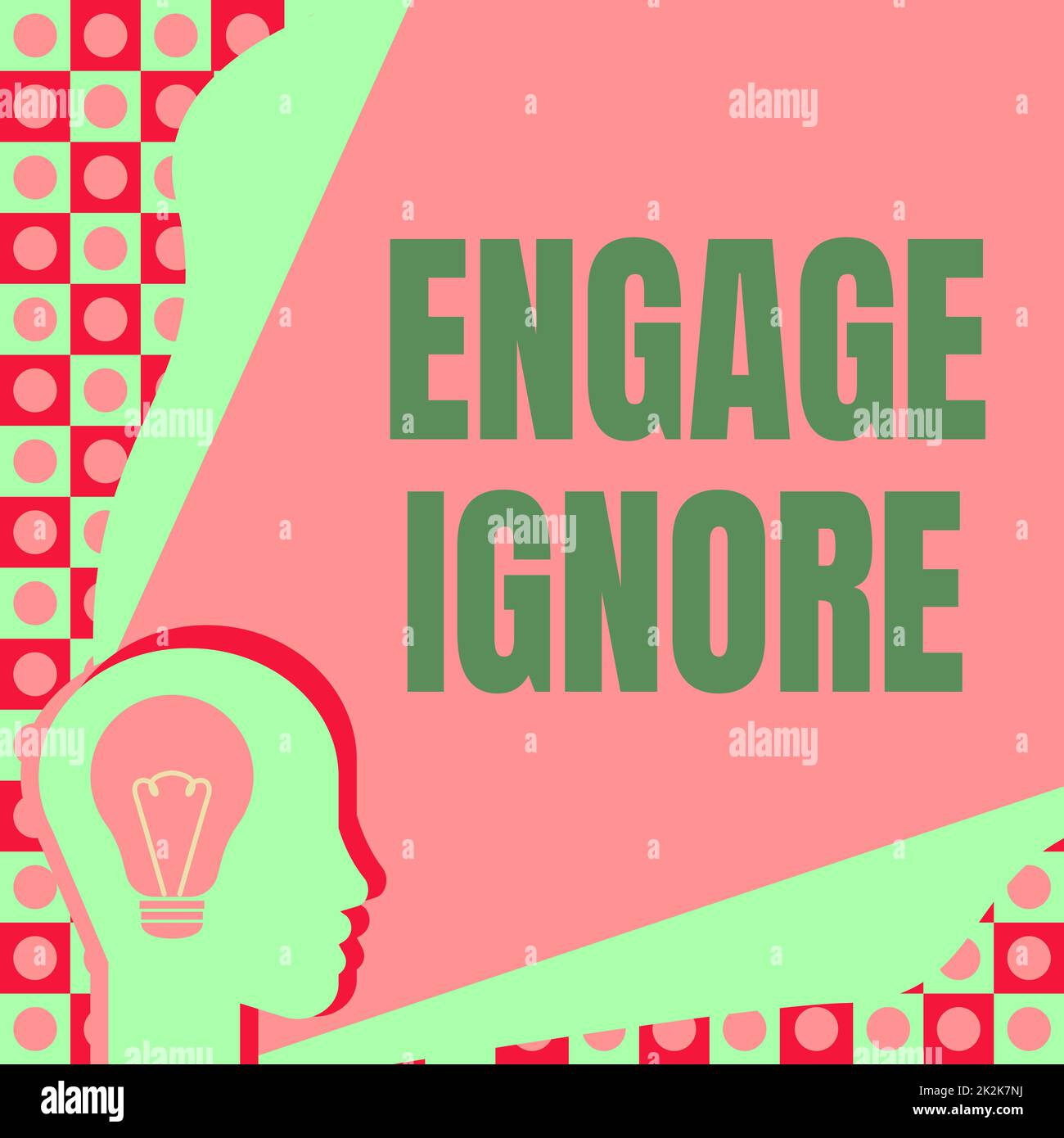 Inspiration showing sign Engage Ignore. Concept meaning Silent