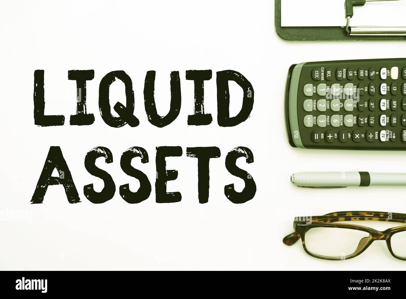 Conceptual display Liquid Assets. Internet Concept Cash and Bank Balances Market Liquidity Deferred Stock Flashy School Office Supplies, Teaching Learning Collections, Writing Tools Stock Photo